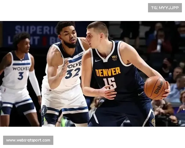 森林狼掘金圣诞大战再燃宿敌之火恩怨新章压轴巅峰对决